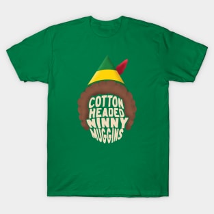 Ninny Muggins T-Shirt